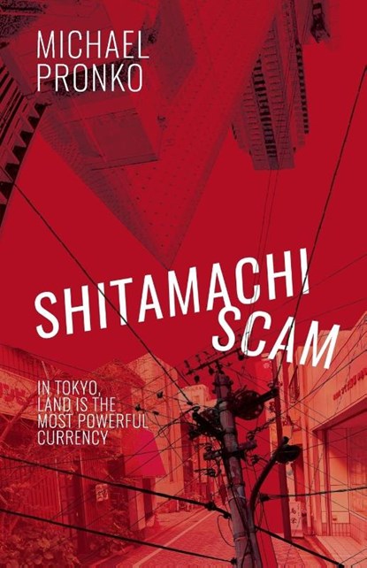 Shitamachi Scam, Michael Pronko - Paperback - 9781942410317