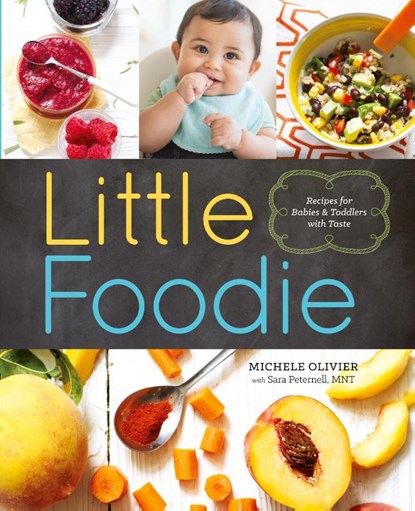 Little Foodie, Michele Olivier - Paperback - 9781942411048