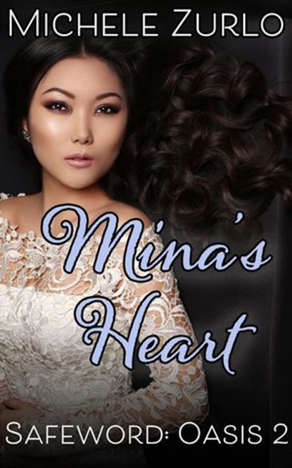 Mina's Heart, Michele Zurlo - Ebook - 9781942414322