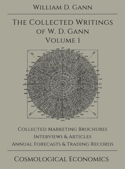 Collected Writings of W.D. Gann - Volume 1, William D Gann - Gebonden - 9781942418054