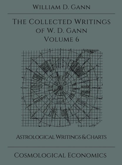 Collected Writings of W.D. Gann - Volume 6, William D Gann - Gebonden - 9781942418108