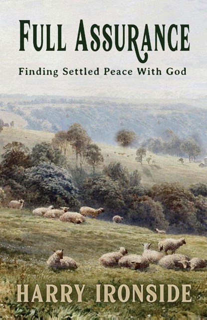Full Assurance, Harry Ironside - Paperback - 9781942423638