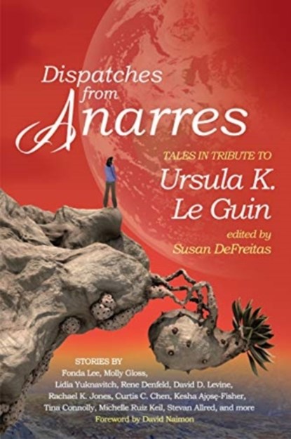 Dispatches from Anarres, Susan DeFreitas - Paperback - 9781942436485