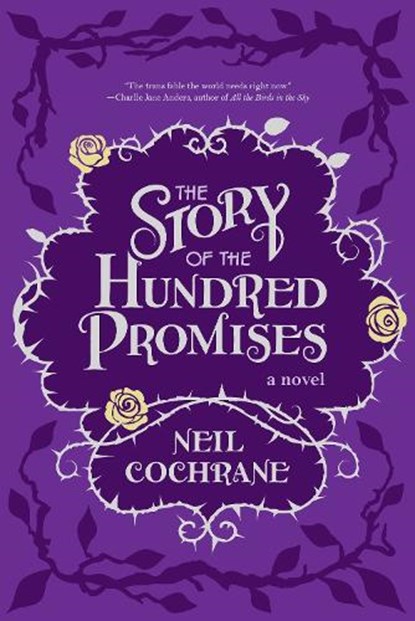 The Story of the Hundred Promises, COCHRANE,  Neil - Paperback - 9781942436515