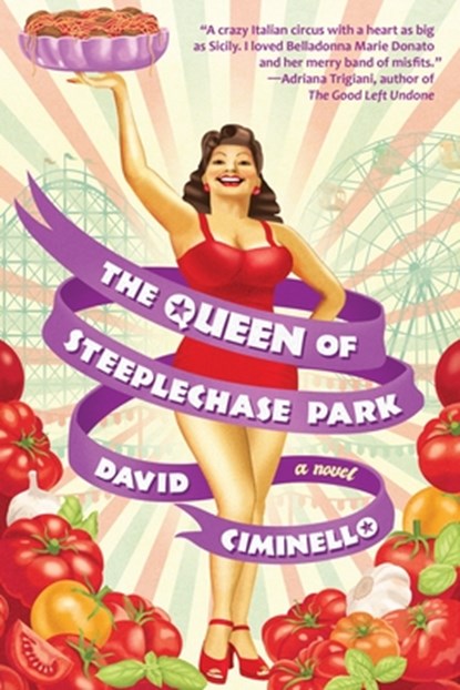 The Queen of Steeplechase Park, David Ciminello - Paperback - 9781942436614