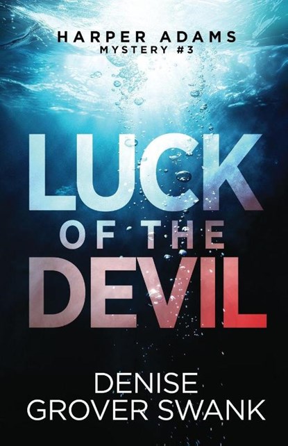 Luck of the Devil, Denise Grover Swank - Paperback - 9781942439356