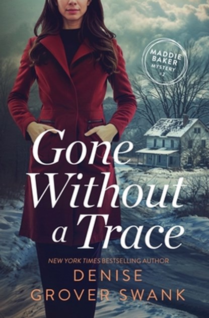 Gone Without a Trace, Denise Grover Swank - Paperback - 9781942439424