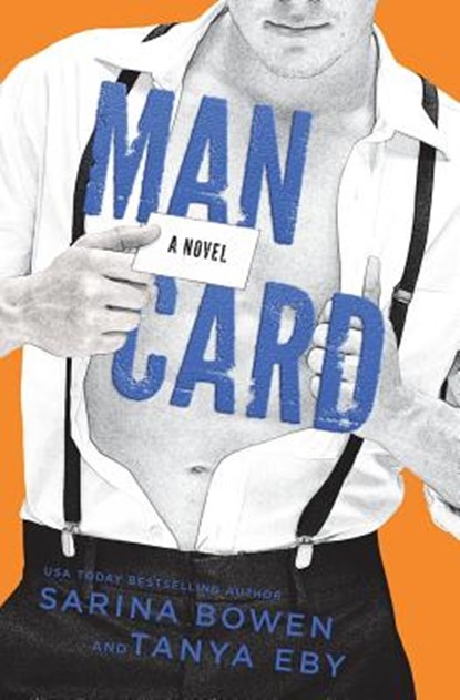 Man Card, Tanya Eby ; Sarina Bowen - Paperback - 9781942444527