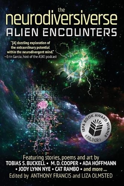 The Neurodiversiverse - Alien Encounters, Anthony Francis ; Liza Olmsted - Paperback - 9781942480266