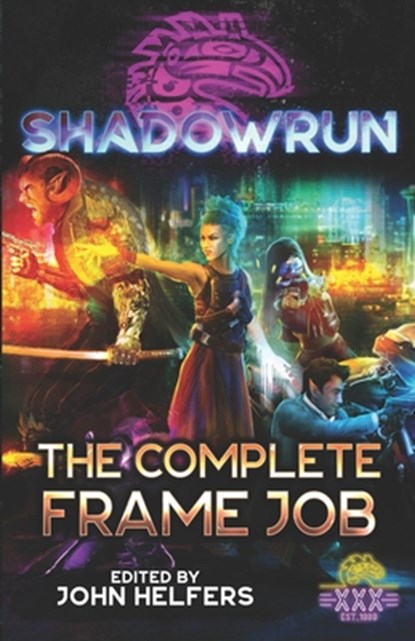 Shadowrun: The Complete Frame Job, Dylan Birtolo - Paperback - 9781942487869
