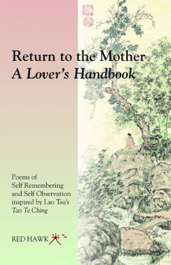 Return to the Mother: a Lover's Handbook