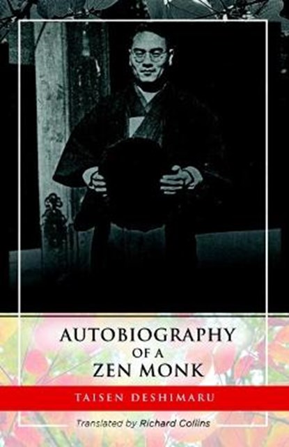 Autobiography of a ZEN Monk, Roshi Taisen (Roshi Taisen Deshimaru) Deshimaru - Paperback - 9781942493723