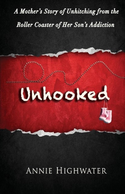 Unhooked, Annie Highwater - Paperback - 9781942497219