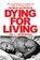 Dying for a Living, Patrick Kilpatrick - Paperback - 9781942500476