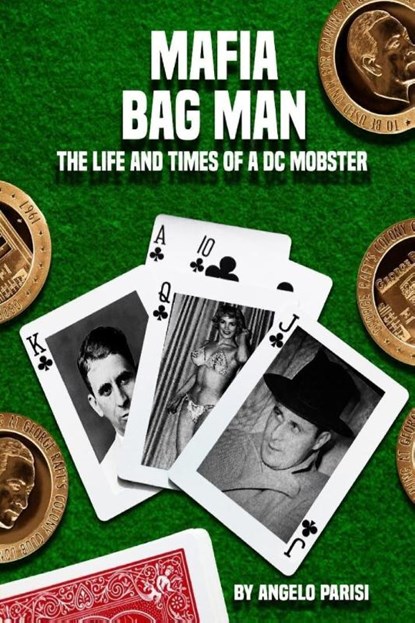 MAFIA BAG MAN, Angelo Parisi - Paperback - 9781942500865