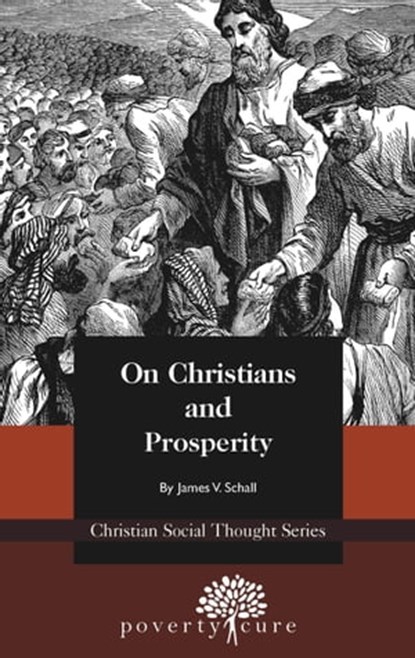 On Christians and Prosperity, James Schall - Ebook - 9781942503194