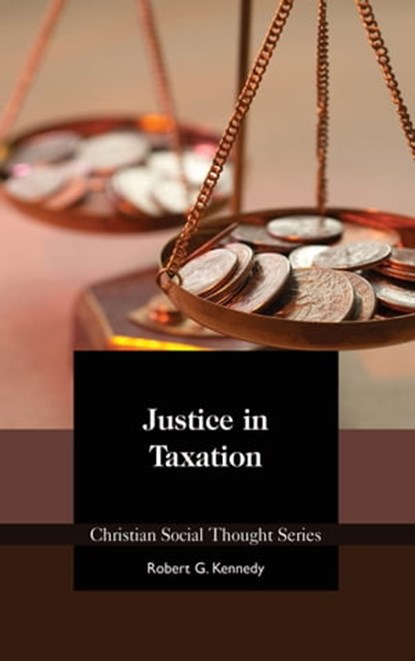 Justice in Taxation, Robert Kennedy - Ebook - 9781942503736
