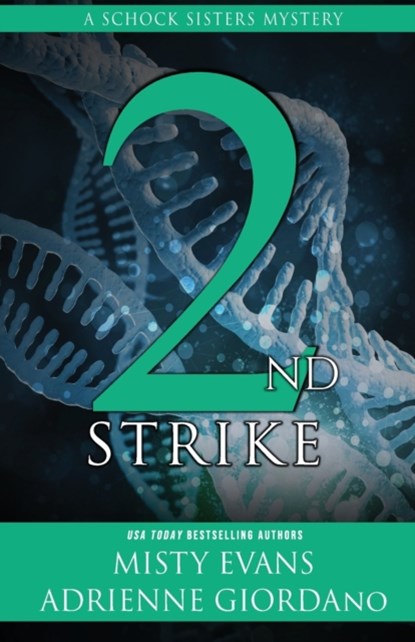2nd Strike, GIORDANO,  Adrienne ; Evans, Misty - Paperback - 9781942504368
