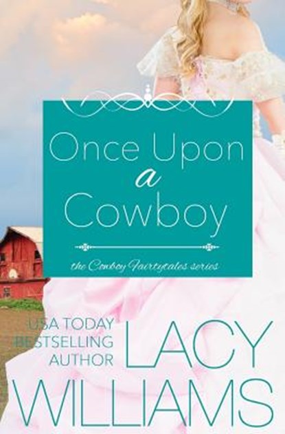 Once Upon a Cowboy, Lacy Williams - Paperback - 9781942505068