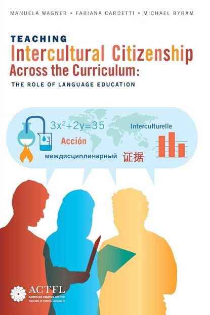 Teaching Intercultural Citizenship Across the Curriculum, Manuela Wagner ; Fabiana Cardetti ; Michael Byram - Paperback - 9781942544654