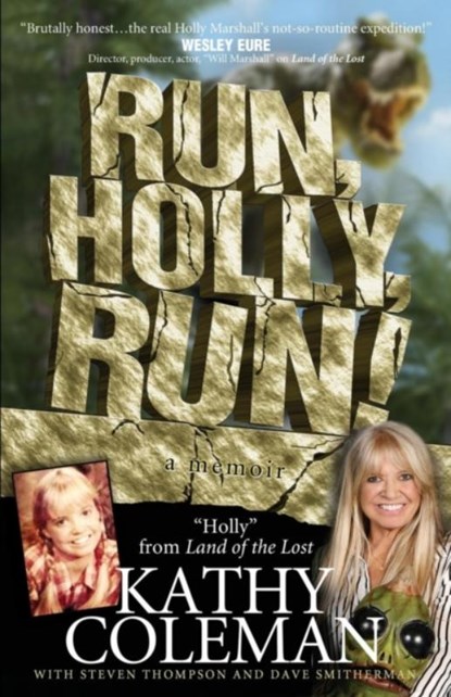 Run, Holly, Run!, Kathy Coleman - Paperback - 9781942545606