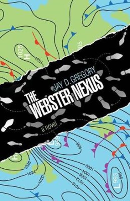 The Webster Nexus, Jay D Gregory - Paperback - 9781942545903