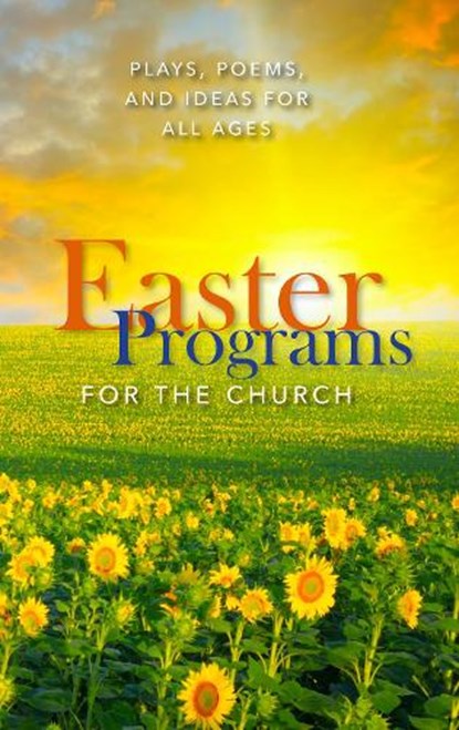 Easter Programs for the Church, SHEPHERD,  Paul - Paperback - 9781942587798