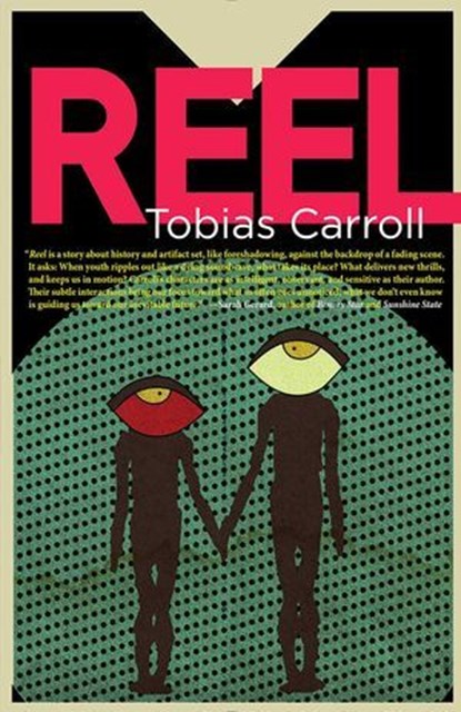 Reel, Tobias Carroll - Ebook - 9781942600954