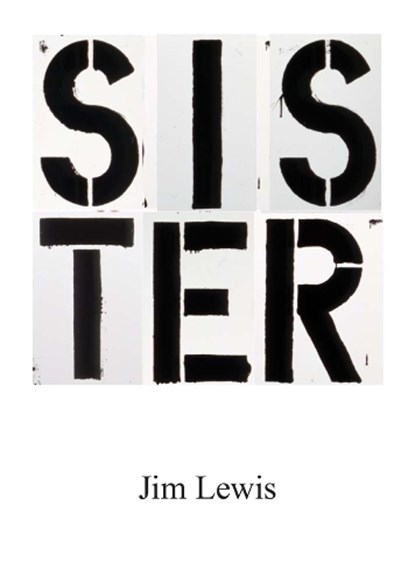 Sister, Jim Lewis - Paperback - 9781942607441
