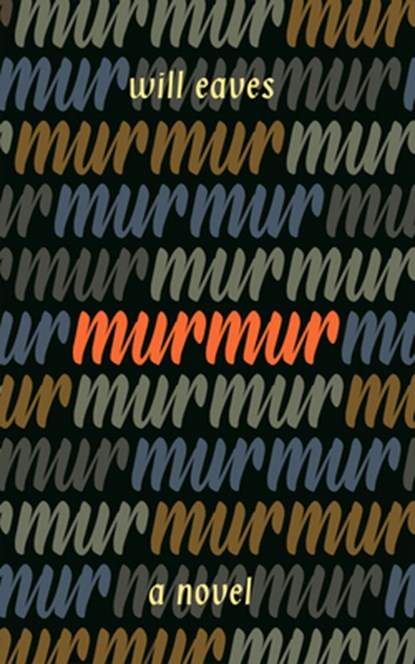 Murmur, Will Eaves - Paperback - 9781942658641