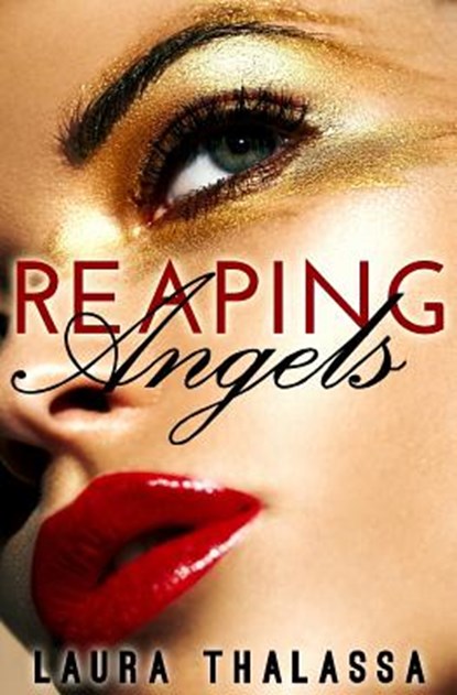 Reaping Angels, Laura Thalassa - Paperback - 9781942662099