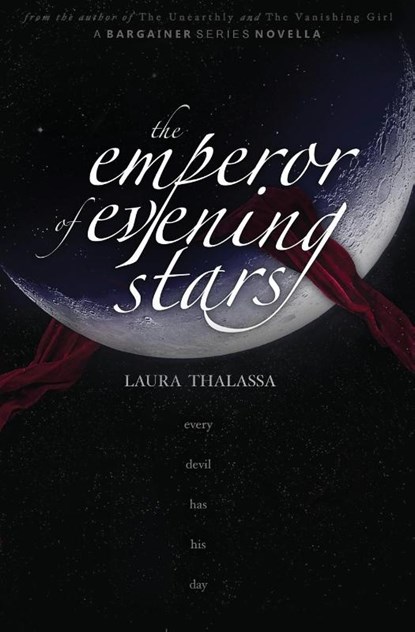 The Emperor of Evening Stars (The Bargainers Book 2.5), Laura Thalassa - Paperback - 9781942662280