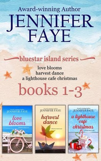 Bluestar Island Boxset Books 1-3: Three Sweet Small Town Romances, Jennifer Faye - Ebook - 9781942680406