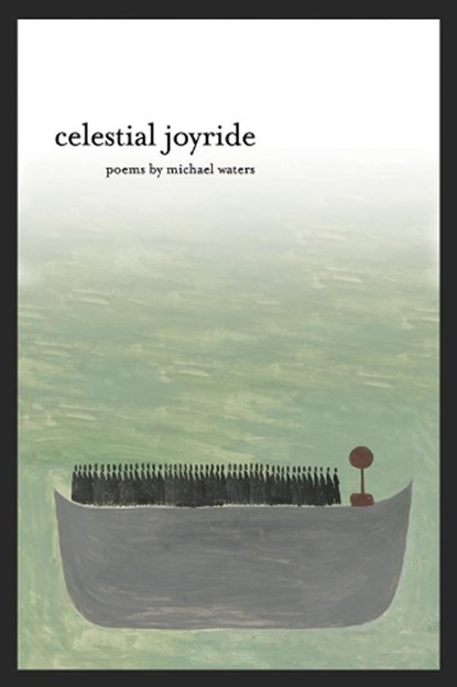 Celestial Joyride, Michael Waters - Paperback - 9781942683063