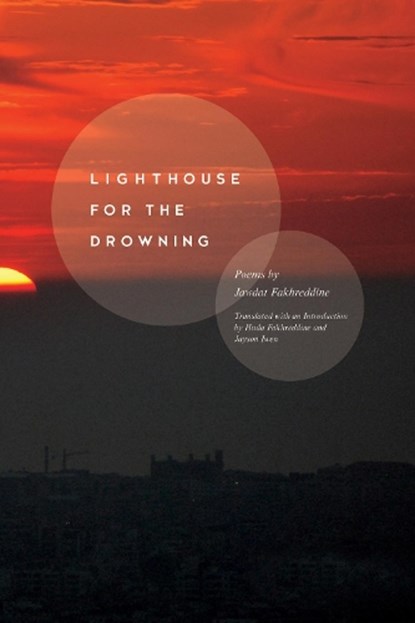 Lighthouse for the Drowning, Jawdat Fakhreddine - Paperback - 9781942683391