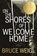 On the Shores of Welcome Home, WEIGL,  Bruce - Paperback - 9781942683896