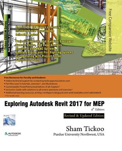 Exploring Autodesk Revit 2017 for MEP, Prof Sham Tickoo Purdue Univ - Ebook - 9781942689423