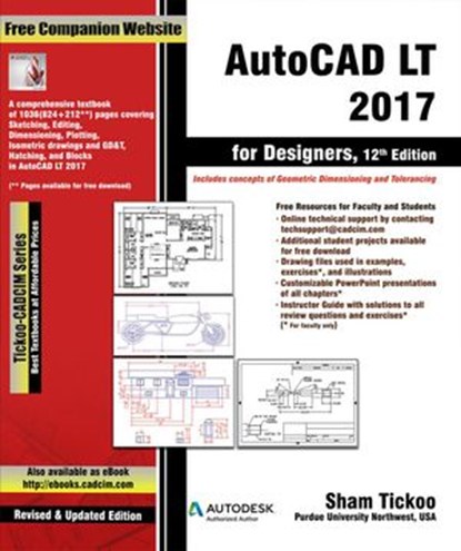 AutoCAD LT 2017 for Designers, 12th Edition, Sham Tickoo - Ebook - 9781942689485