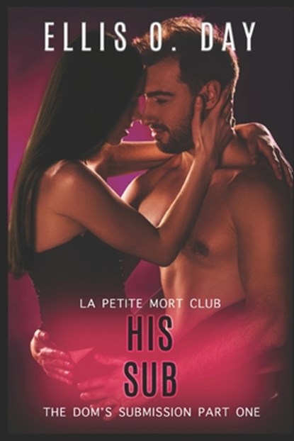 His Sub, Ellis O Day - Paperback - 9781942706809