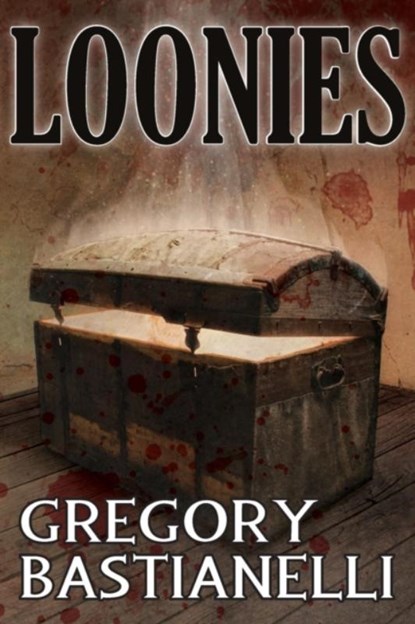 Loonies, Gregory Bastianelli - Paperback - 9781942712176