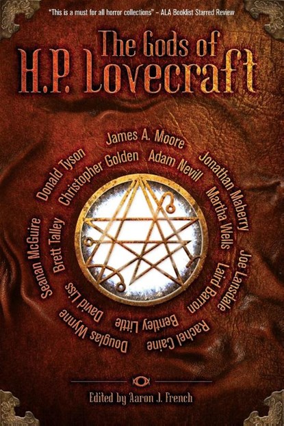 The Gods of HP Lovecraft, Martha Wells ; Jonathan Maberry ; Seanan McGuire - Paperback - 9781942712565