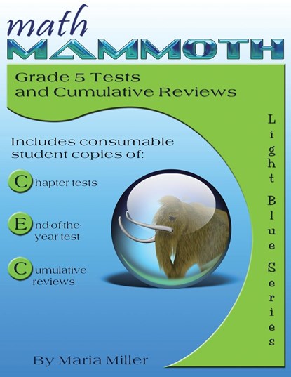 Math Mammoth Grade 5 Tests and Cumulative Reviews, Dr Maria Miller - Paperback - 9781942715689