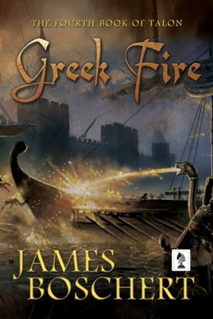Greek Fire, James Boschert - Ebook - 9781942756033