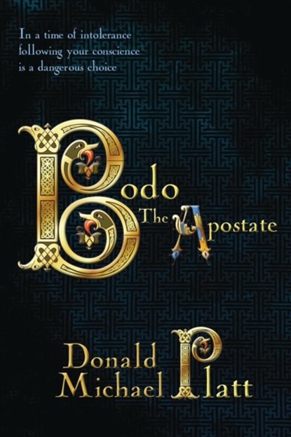 Bodo The Apostate, Donald Michael Platt - Paperback - 9781942756323