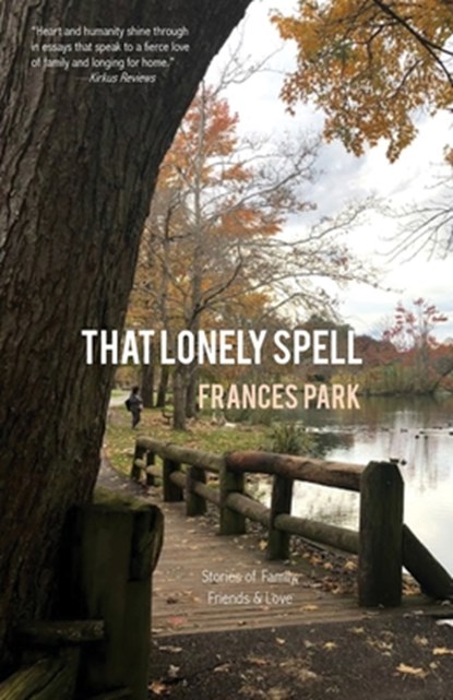 That Lonely Spell, Frances Park - Paperback - 9781942762843
