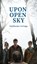 Upon Open Sky, Guillermo Arriaga - Gebonden - 9781942782605