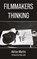 Filmmakers Thinking, Adrian Martin - Paperback - 9781942782773