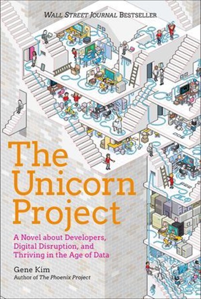 The Unicorn Project, Gene Kim - Ebook - 9781942788775