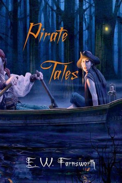 Pirate Tales, E. W. Farnsworth - Ebook - 9781942818656