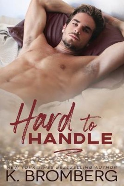 Hard to Handle (The Play Hard Series Book 1), BROMBERG,  K - Paperback - 9781942832256